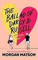 The Ballad of Darcy and Russell: Review by KR