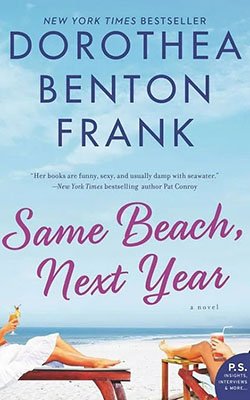 Same Beach Next Year by Dorothea Benton Frank