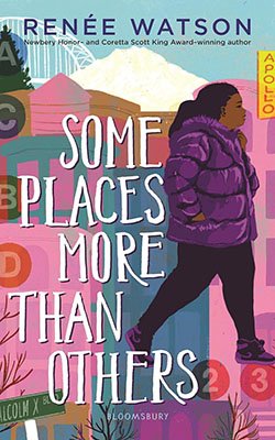 Some Places More Than Others by Renee Watson