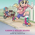The Baby-Sitters Little Sister: Karen's Roller Skates: Recommendation by Norah