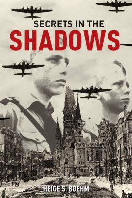 Secrets in the Shadows by Heige S. Boehm